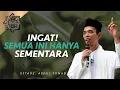 Inilah Orang Orang yang Dicari Allah SWT di Padang Mahsyar | Ustadz Abdul Somad