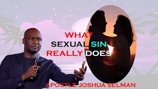 what sexual sin really does apostle joshua selman