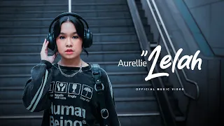 aurellie lelah official music video 
