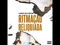 Ritmação Reliquiada - DJ Marcão 019, Mc GW & Meno Saaint