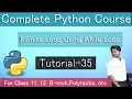 Infinite Loop using While Loop Complete python Course Tutorial 35