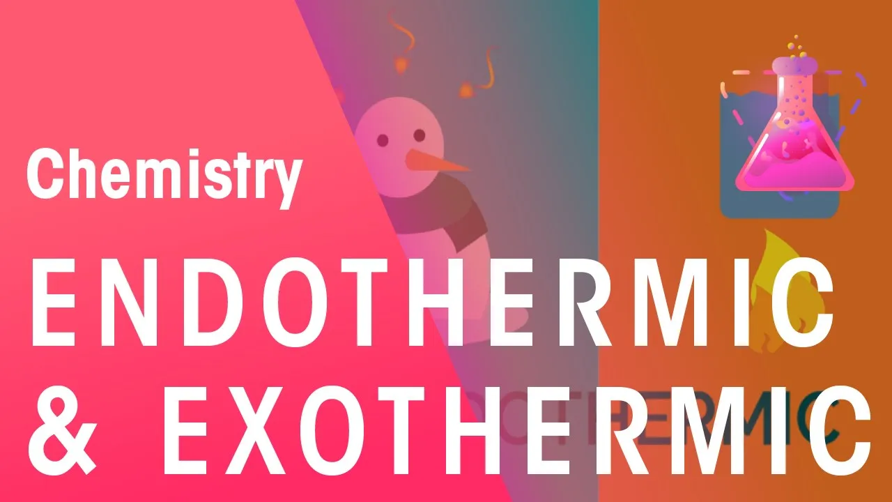 What Are Endothermic & Exothermic Reactions | Chemistry | FuseSchool