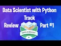 DataCamp - Data Scientist with Python Track Review Part 1