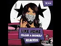 Like Home (LOthief Remix)