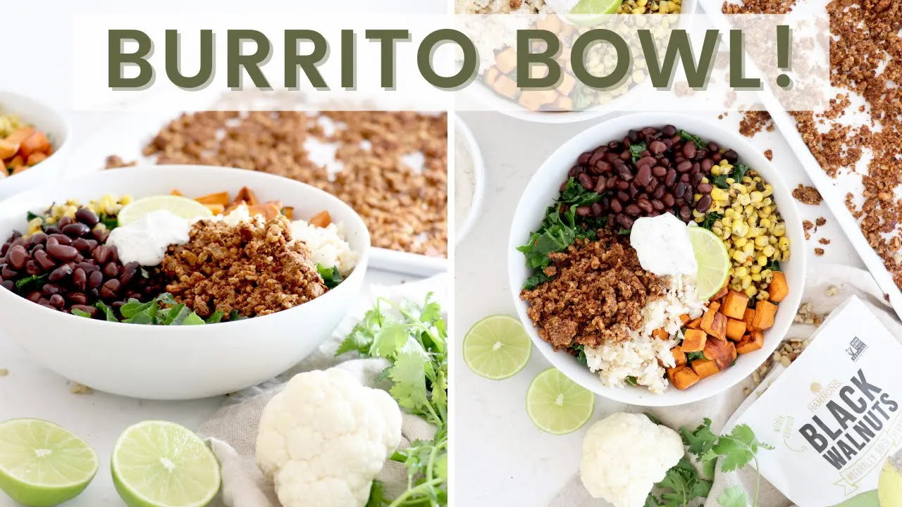 Black Walnut Burrito Bowl   Healthy Plant-Based Dinner Recipe