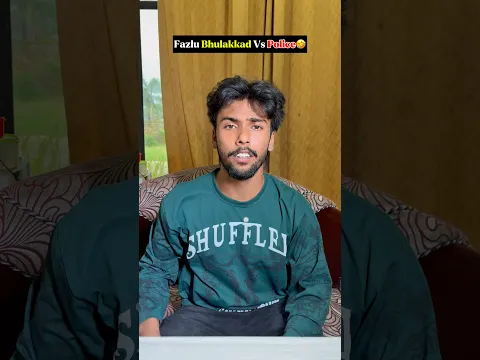 Fazlu bhulakkad vs police🤣🤣🤣🤣