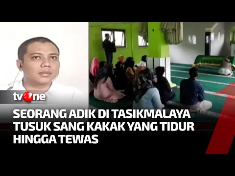 Kronologi Adik Tikam Kakak yang Tengah Tertidur Pulas