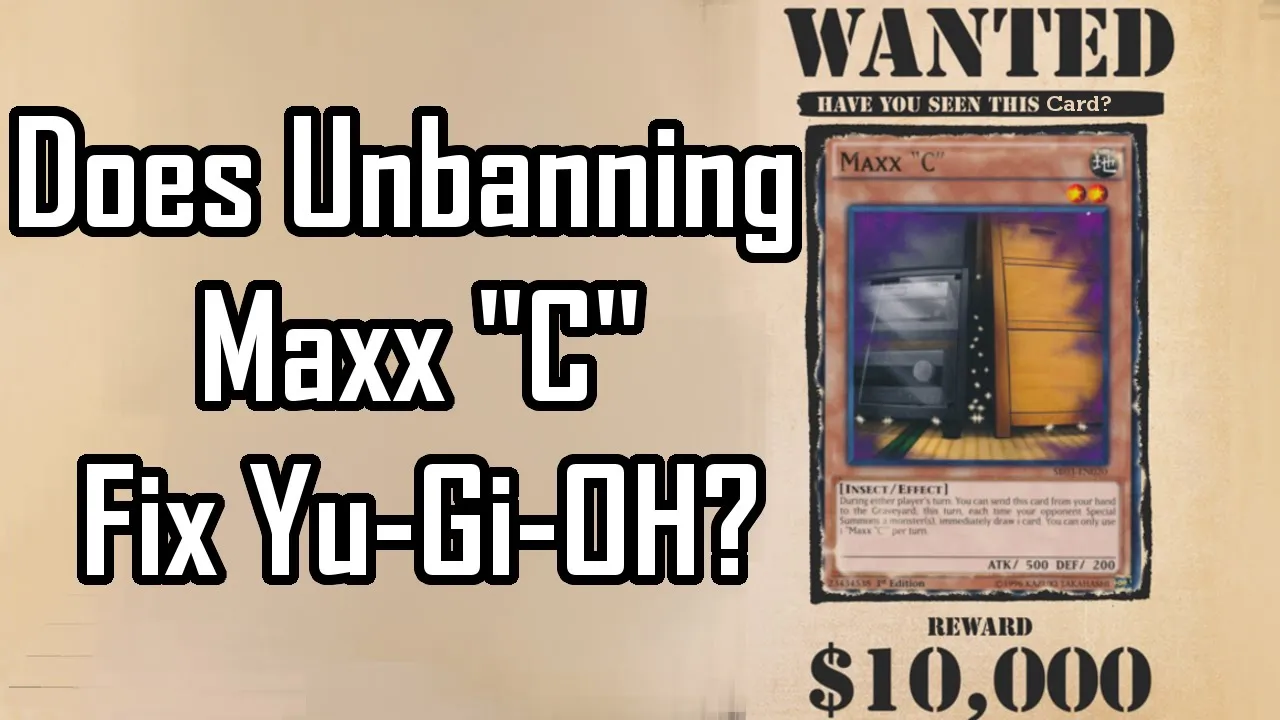 Does Unbanning Maxx "C" Fix Yu-Gi-Oh!?