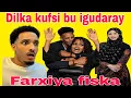 Lagu FARXIYA FISKA: MARKU I DILAY KADIB QASAB IGU KUFSADAY ANOO RAALI KAHAYN WUXU IGU SAMAYNAYO