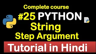 Step Argument in python Complete Python tutorial 2020