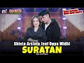 Download Lagu Shinta Arsinta Ft Oppa Widhi - Suratan | Sagita Djandhut Assololley | Dangdut (Official Music Video)