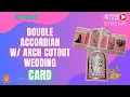 Download Lagu Cricut Double Accordi0n w/ Arch Cutout Wedding Card