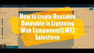 How to create Reusable Datatable in Lightning Web ComponentLWC Salesforce