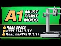Best A1 Mods Upgrades Save Space Improve Print Stability