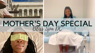 Spa Day at Bliss Spa DC Mother s Day Marsh Forever