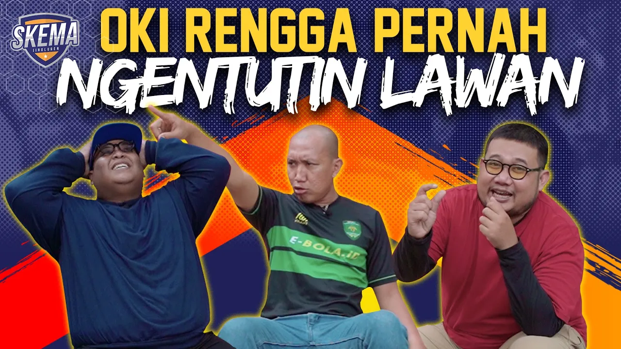 KELAKUAN OKI RENGGA DI LAPANGAN KE KAWAN DAN LAWAN (Part 2) // SKEMA