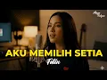 Lagu FATIN - AKU MEMILIH SETIA | Jazz Cover by Maya