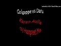 Download Lagu Golgappe vs Daru | Dj Harpreet | Karan Aujla | Latest Punjabi Songs 2019