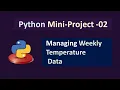 Python Mini-Project Python Tutorial in Hindi Python Program for Managing Temperature Data