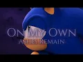 Download Lagu On My Own - Ashes Remain || AMV || Sonic Prime