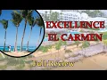 EXCELLENCE EL CARMEN Resort in Punta Cana REVIEW What No One Tells You Full Tour Experiences