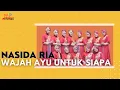 Download Lagu Nasida Ria - Wajah Ayu Untuk Siapa (Official Music Video)