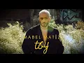 Mabel Matiz - Toy Şarkı ve Sözleri