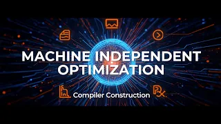 Machine Independent Optimization Compiler Construction