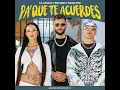 Pa´ Que Te Acuerdes | CROSSOVER #8 - Big One, Tiago PZK & La Joaqui