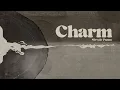 Charm - Nirvair Pannu (Official Song) Mxrci | Juke Dock