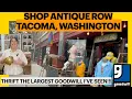Road Trip to Shop Antique Row in Tacoma WA and Thrift the Largest Goodwill I have ever been to