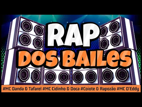 Download MP3 💥RAP DOS BAILES | FUNK NACIONAL 90's | MC Cidinho & Doca, Danda & Tafarel, MC D'Eddy !!!