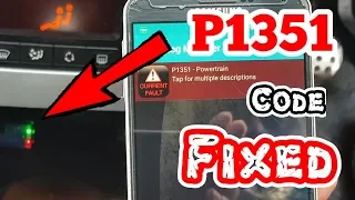P1351 Fault Code Found And Fixed