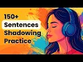 Improve Your English 150 Sentences for Real-Life Fluency Practice
