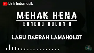 Download MEHAK HENA - Sandro Bolan'd | Liric Video MP3