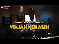 Download Lagu 𝙒𝘼𝙅𝘼𝙃 𝙆𝙀𝙆𝘼𝙎𝙄𝙃 𝐷𝐴𝑇𝑂 𝑆𝐼𝑇𝐼 𝑁𝑈𝑅𝐻𝐴𝐿𝐼𝑍𝐴𝐻 𝘾𝙊𝙑𝙀𝙍 𝘽𝙔 𝙄𝘽𝙍𝘼𝙃𝙄𝙈 𝘿𝘼𝙐𝘿