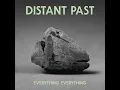 Distant Past (Alex Metric Remix)