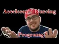 My Thoughts on Accelerated Nursing Programs