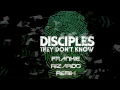 Disciples - They Don't Know (Franky Rizardo Remix)