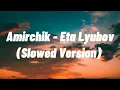 Eta Lyubov Slow