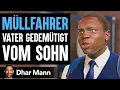 Lagu EIN MÜLLFAHRER Vater Wird Von Seinem Sohn Gedemütigt | Dhar Mann Studios
