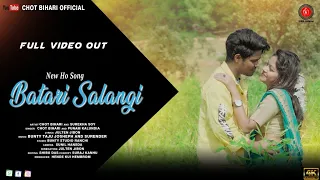 new ho song batari salangi hapanum singer chot bihari u0026 punam kalundia full video 2022