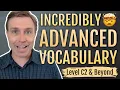 SUPER ADVANCED VOCABULARY Descriptive words to be more precise