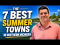 The 7 Best Summer Towns in Northern Michigan