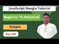 JavaScript Bangla Tutorial How to show output in JavaScript