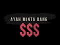 Download Lagu Ayah Minta Uang