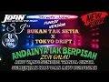 Download Lagu Bukan Tak Setia \u0026 Andai Tak Berpisah || Dj Funkot Galau Terbaru Viral TikTok 2022 [Streets Joker™]