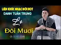 Download Lagu Nhạc Đời Danh Tuấn Trung - LK LỆ ĐÔI MƯƠI | Tổng Hợp LK Nhạc Đời DANH TUẤN TRUNG 2024