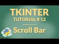 Tkinter Tutorial 12 Scrollbar