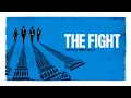 Download Lagu The Fight - Official Trailer